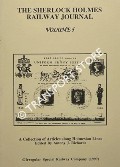 The Sherlock Holmes Railway Journal - Volume 5 (1997) by RICHARDS, Antony J. (ed.)